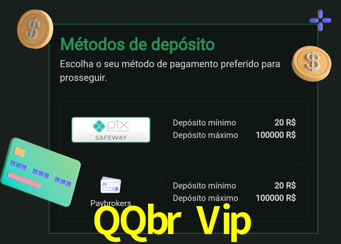 O cassino QQbr Vip oferece uma grande variedade de métodos de pagamento