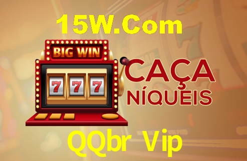 QQbr Vip,QQbr